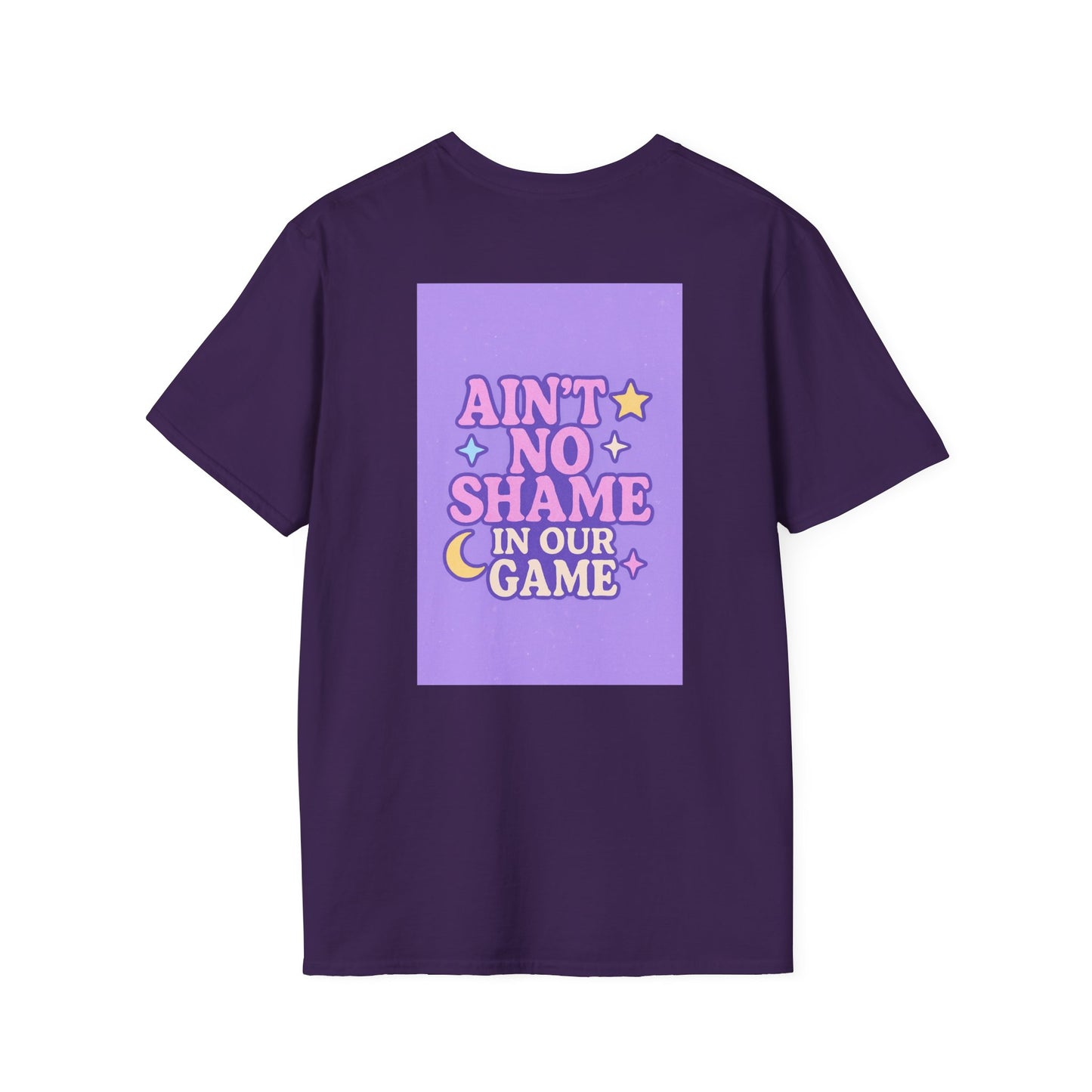 Ain't No Shame Unisex Softstyle T-Shirt - Glam & Empowerment Tees