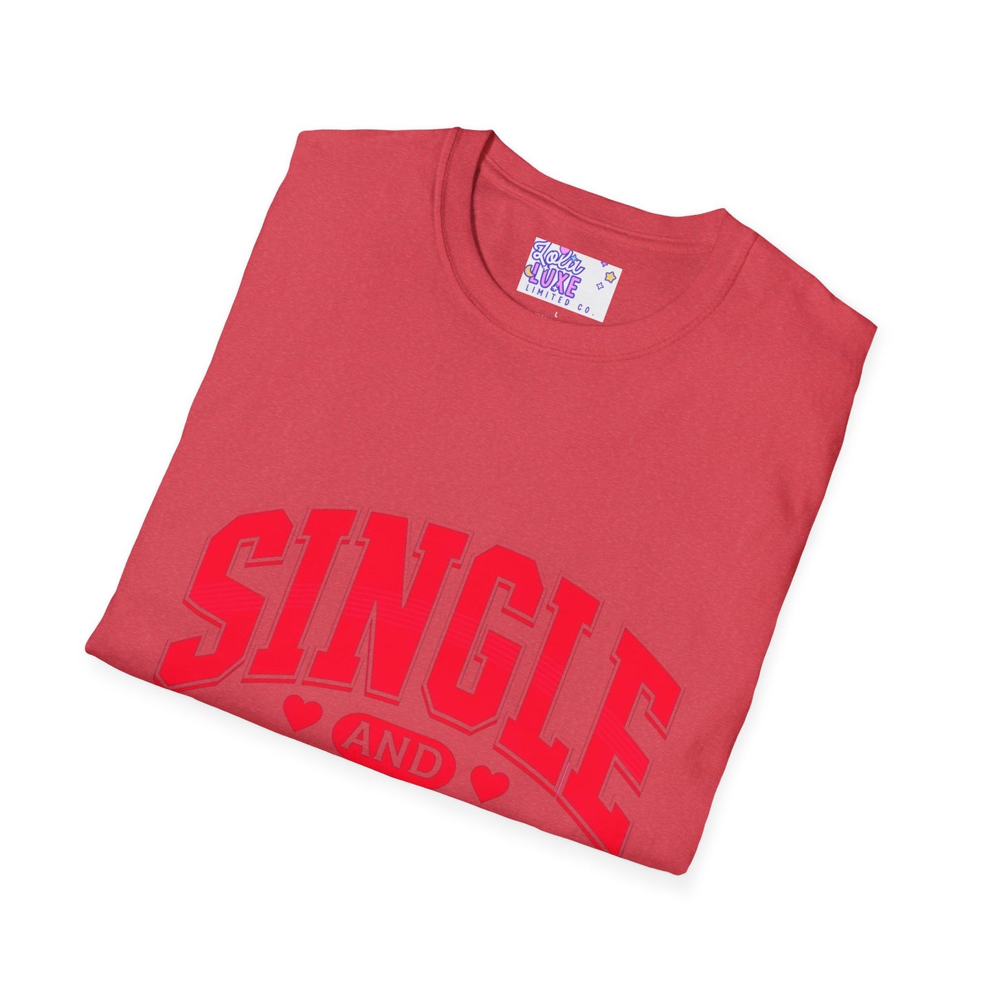 "Single and Fabulous" Softstyle T-Shirt