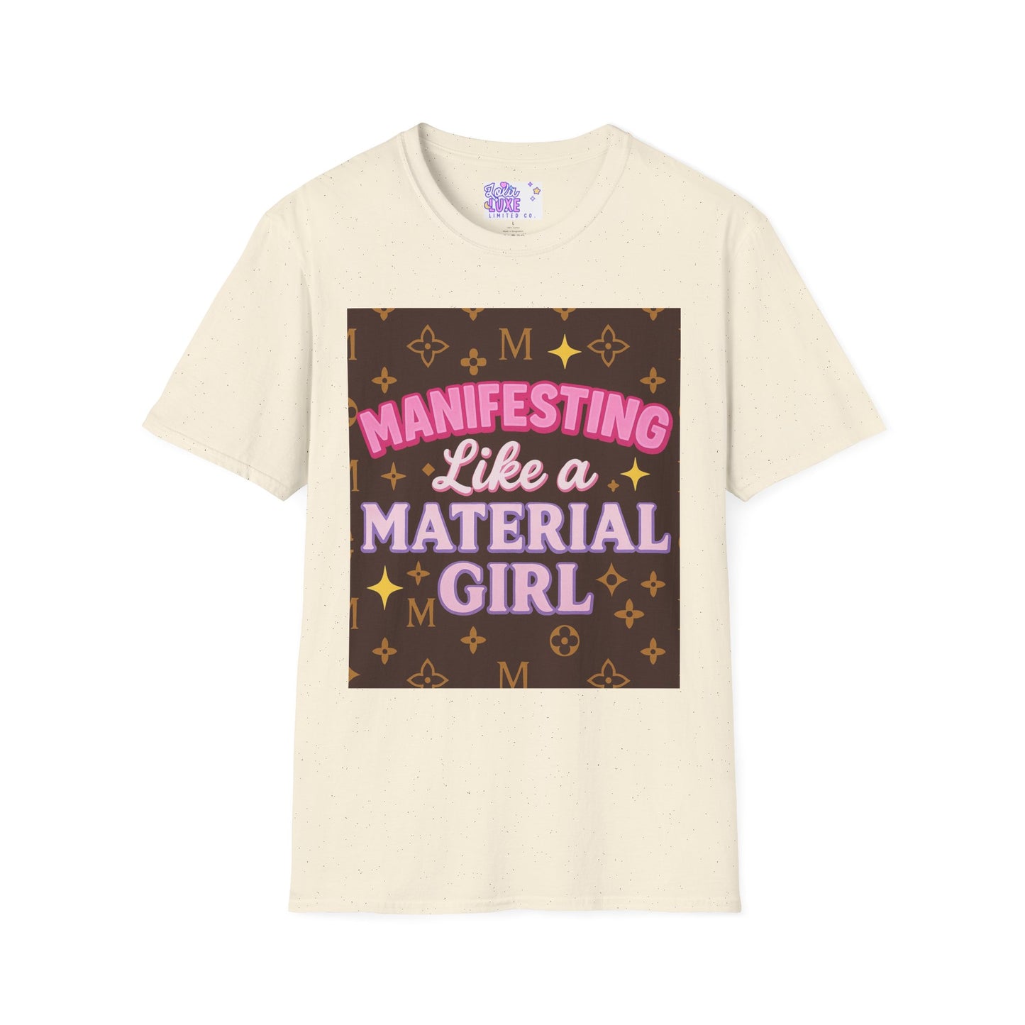 Manifesting Like a Material Girl Glam Tee| Unisex Softstyle Tee | Trendy Apparel for Manifestation Enthusiasts