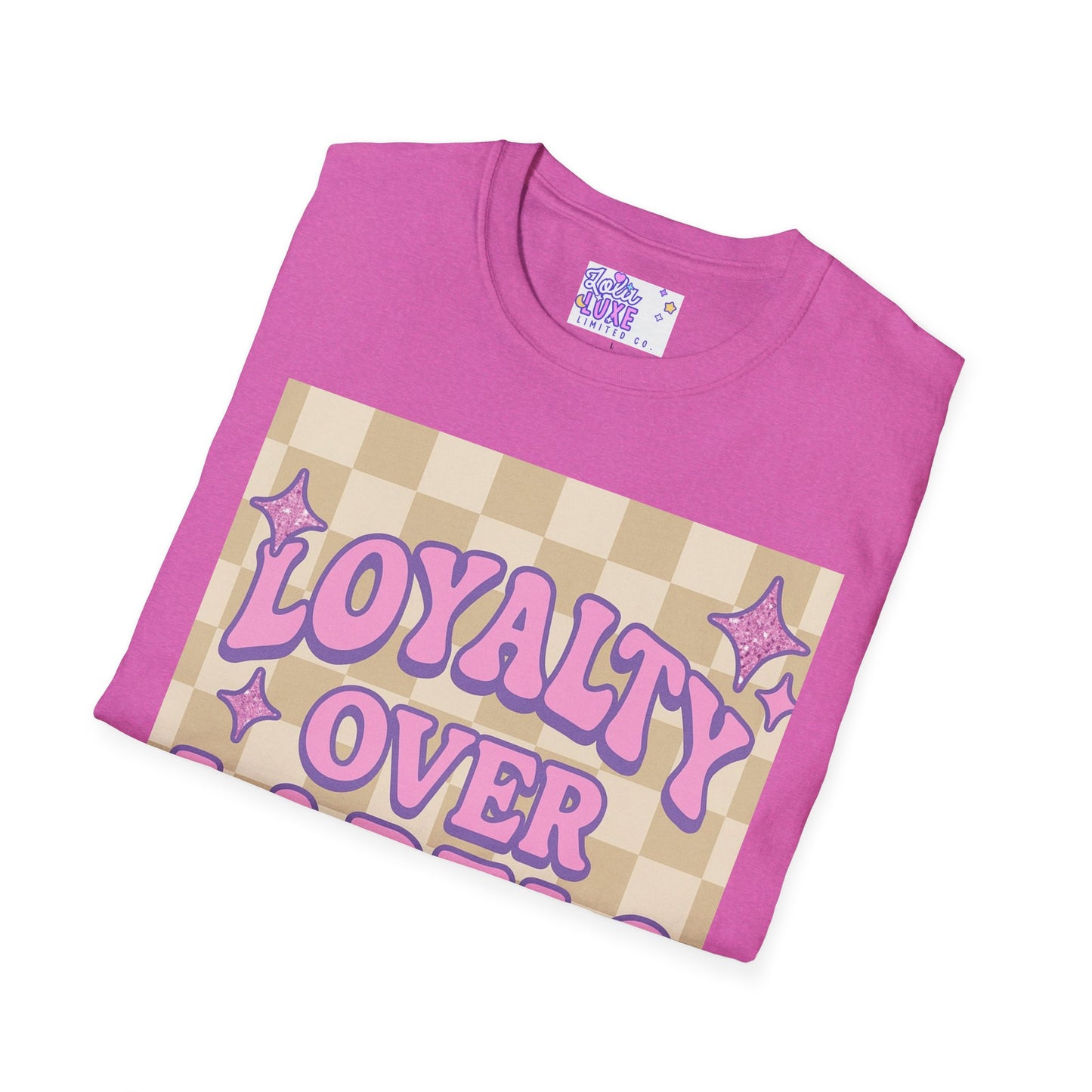Loyalty Over Labels Unisex Softstyle Glam Tee - Trendy Casual Wear