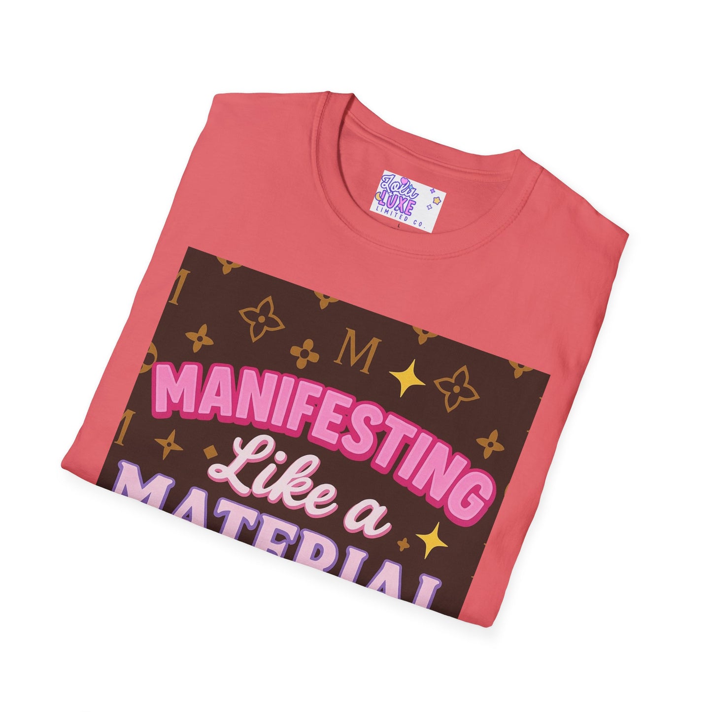 Manifesting Like a Material Girl Glam Tee| Unisex Softstyle Tee | Trendy Apparel for Manifestation Enthusiasts