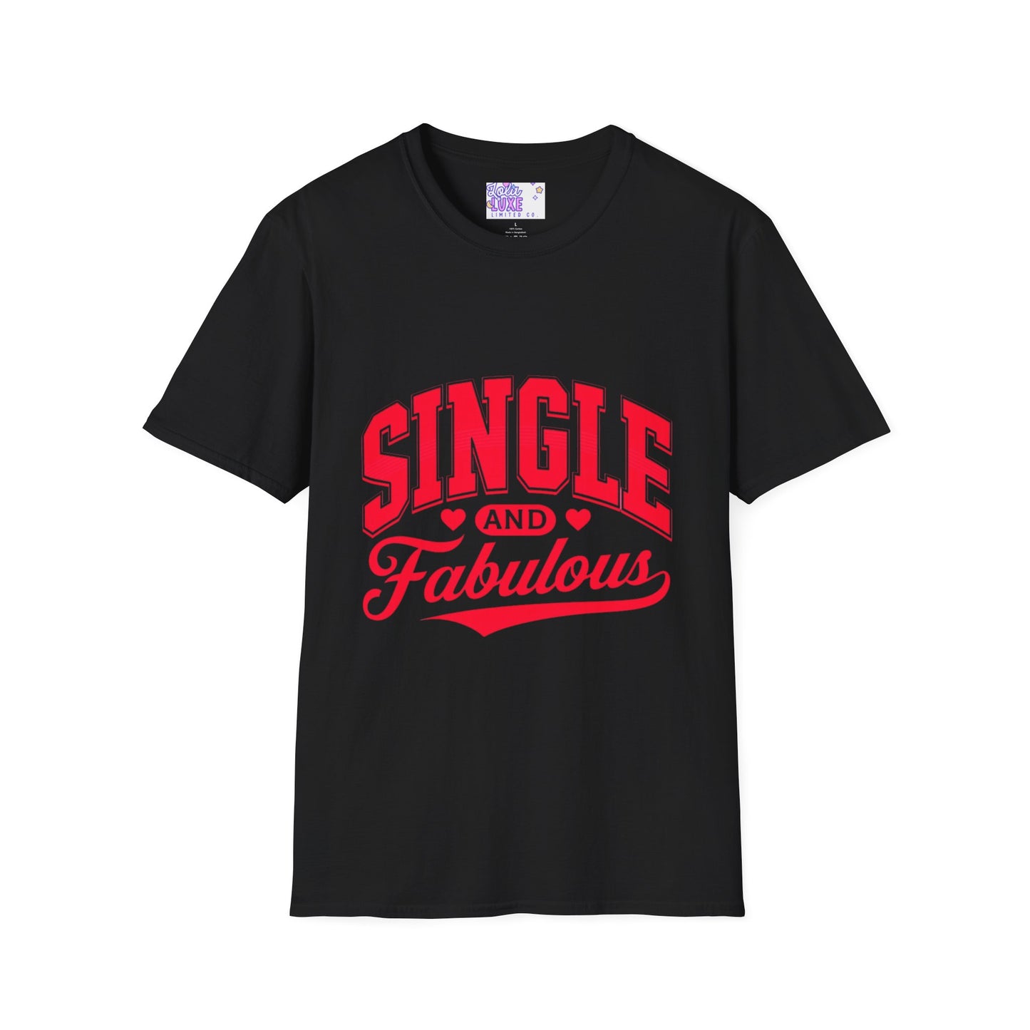 "Single and Fabulous" Softstyle T-Shirt