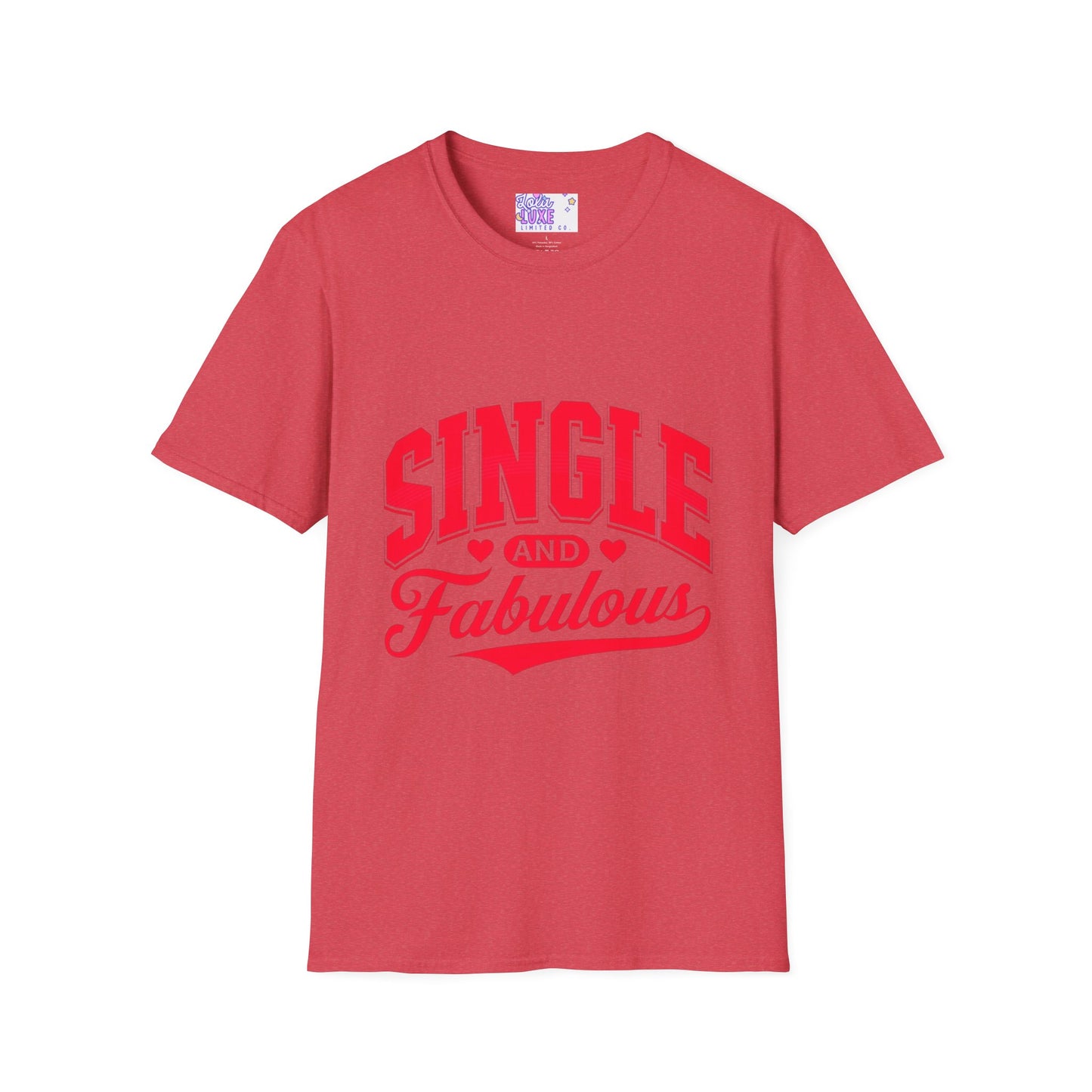 "Single and Fabulous" Softstyle T-Shirt