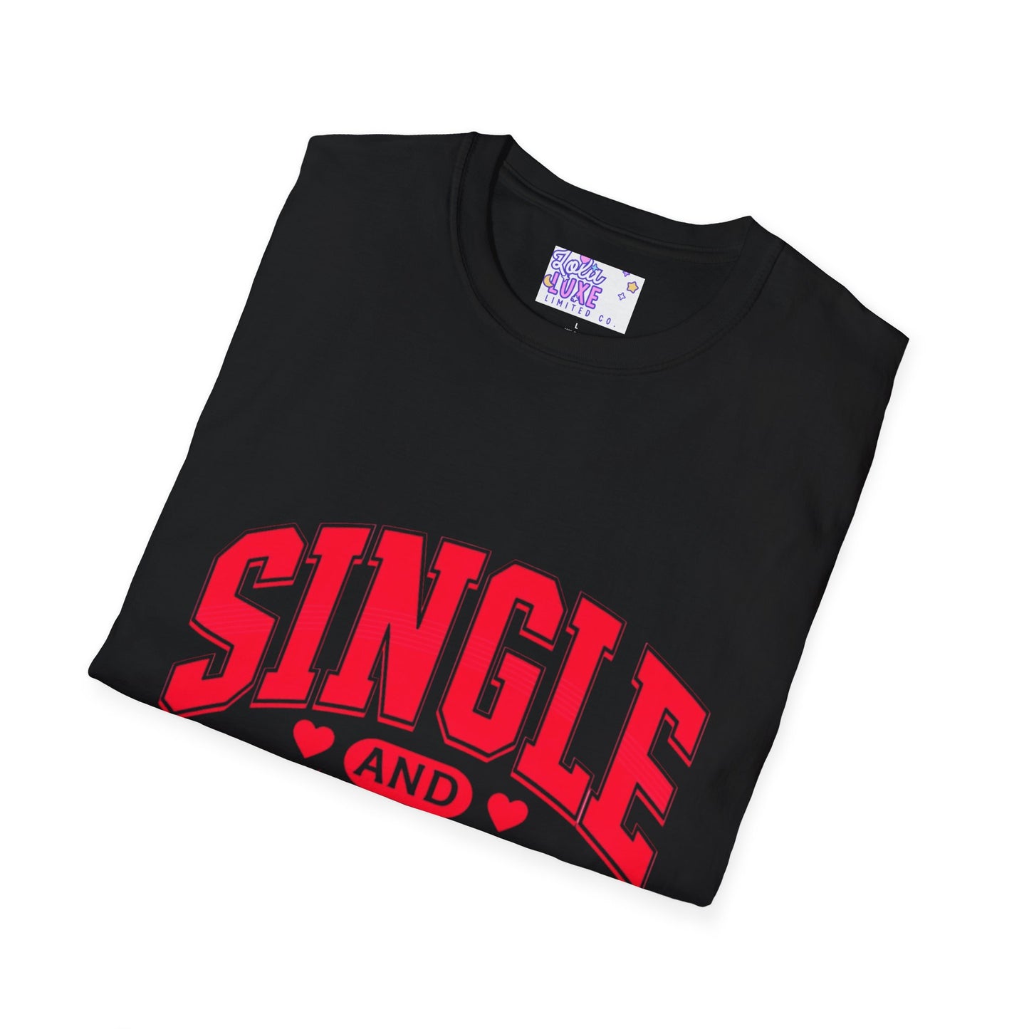 "Single and Fabulous" Softstyle T-Shirt