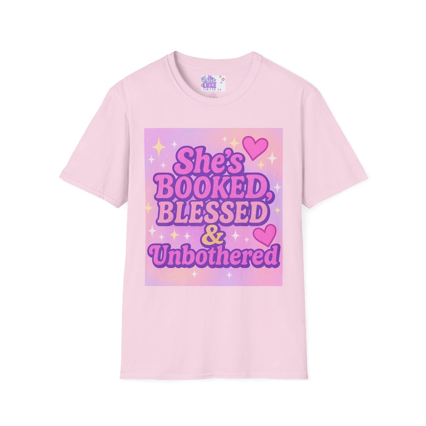 She's Booked, Blessed & Unbothered Glam Tee - Unisex Softstyle Tee for Positive Vibes
