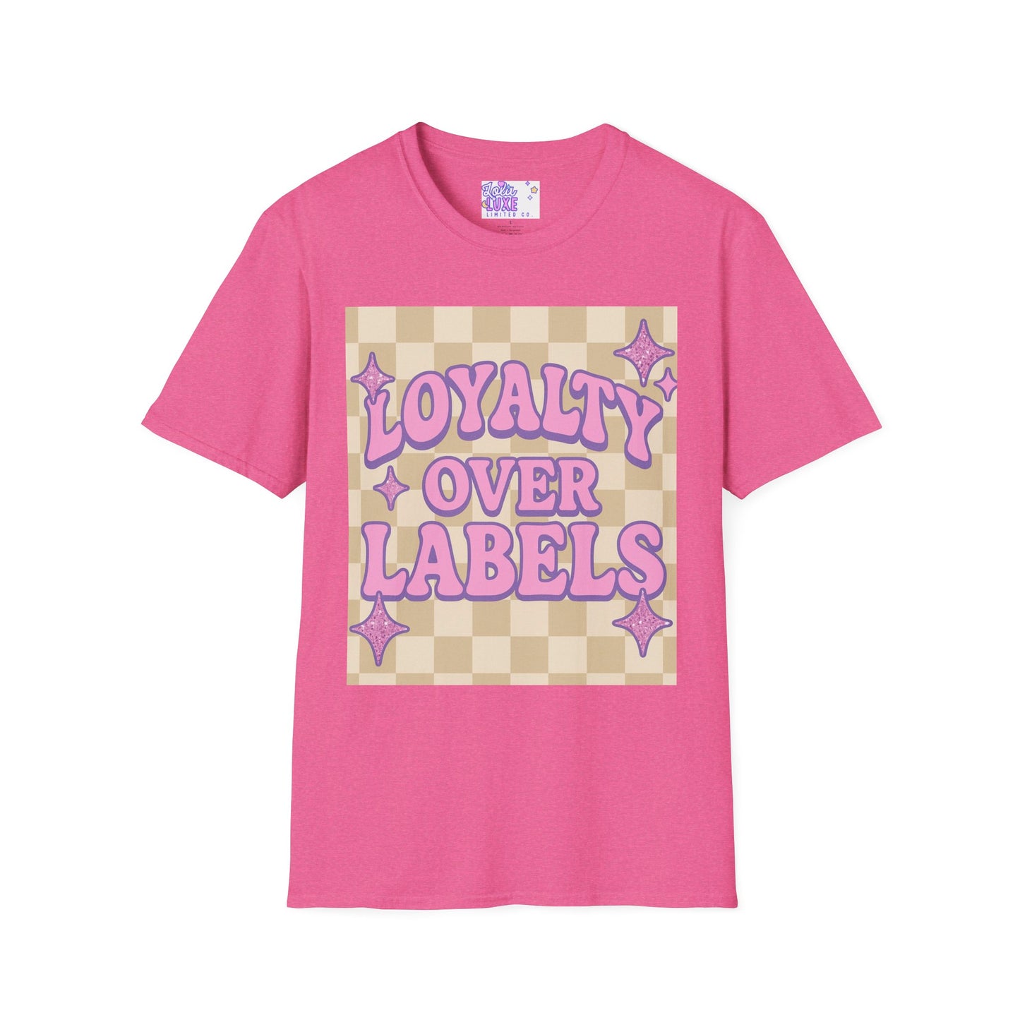 Loyalty Over Labels Unisex Softstyle Glam Tee - Trendy Casual Wear
