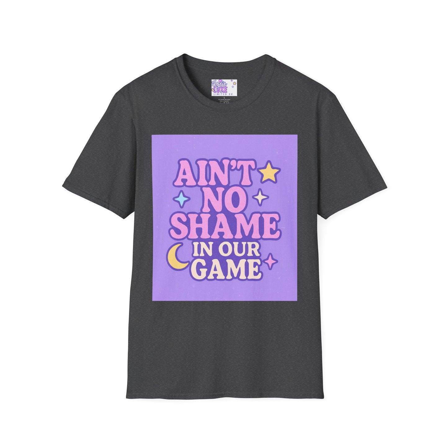 Ain't No Shame Unisex Softstyle T-Shirt - Glam & Empowerment Tees