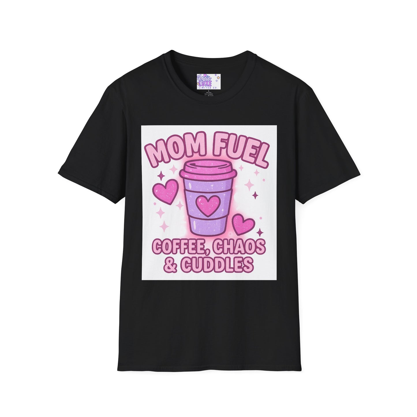 Mom Fuel T-Shirt - Coffee, Chaos & Cuddles - Fun Unisex Softstyle Glam Tee
