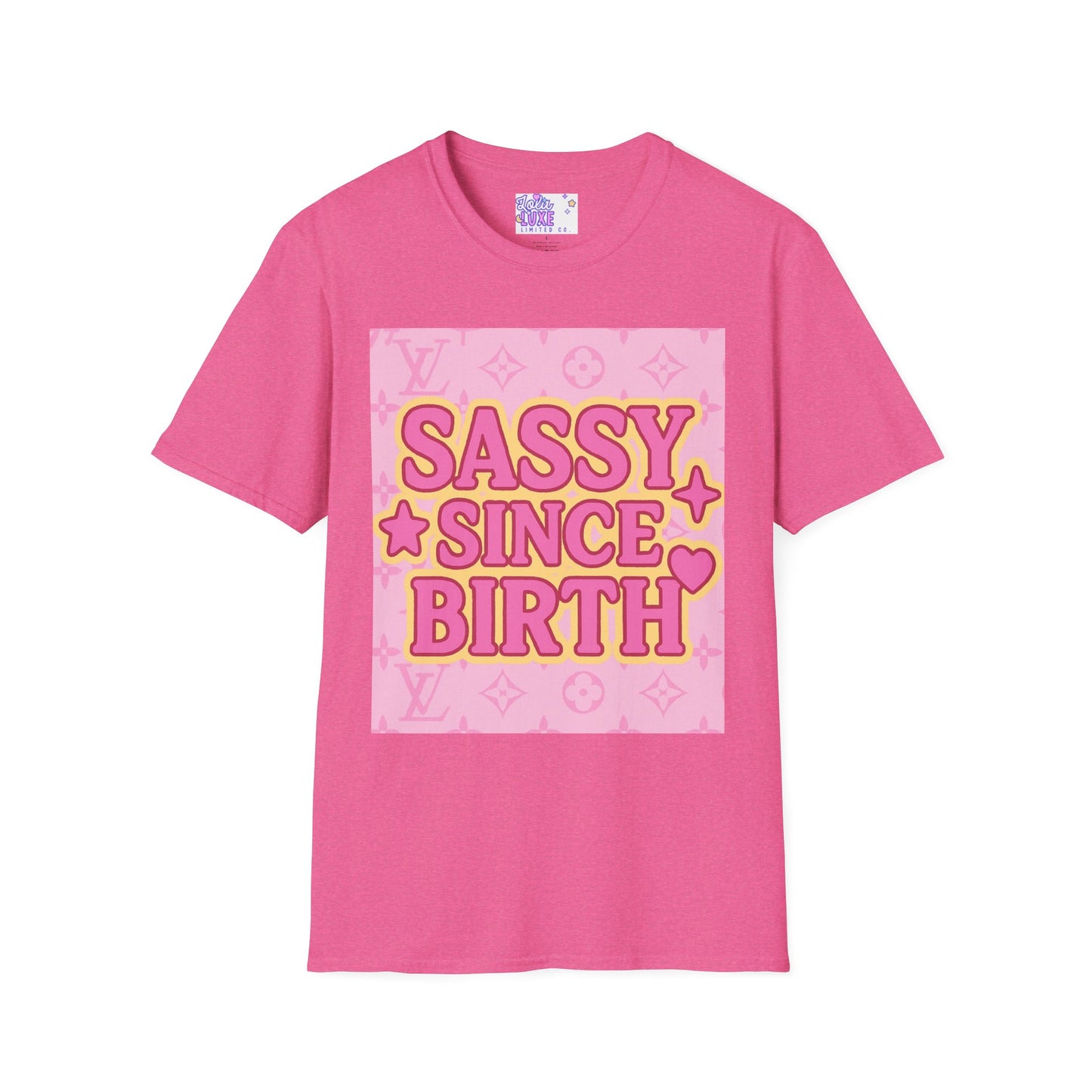 Sassy Since Birth Unisex Softstyle Glam Tee