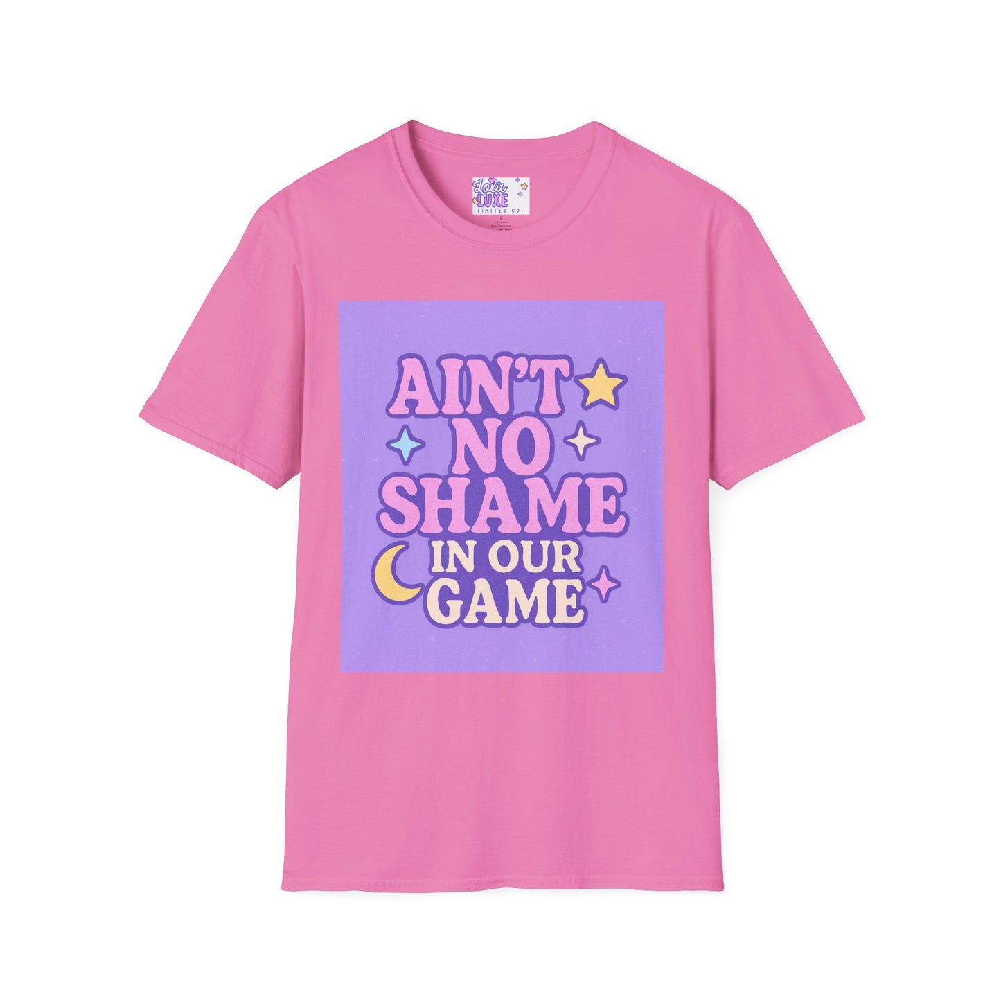 Ain't No Shame Unisex Softstyle T-Shirt - Glam & Empowerment Tees