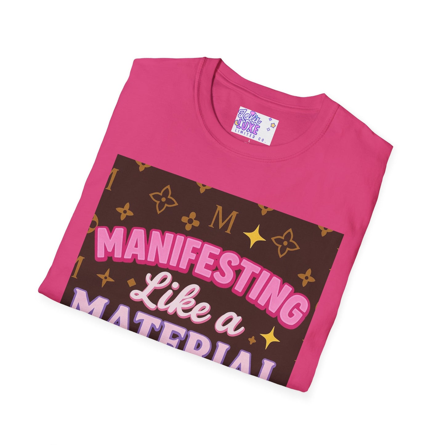 Manifesting Like a Material Girl Glam Tee| Unisex Softstyle Tee | Trendy Apparel for Manifestation Enthusiasts
