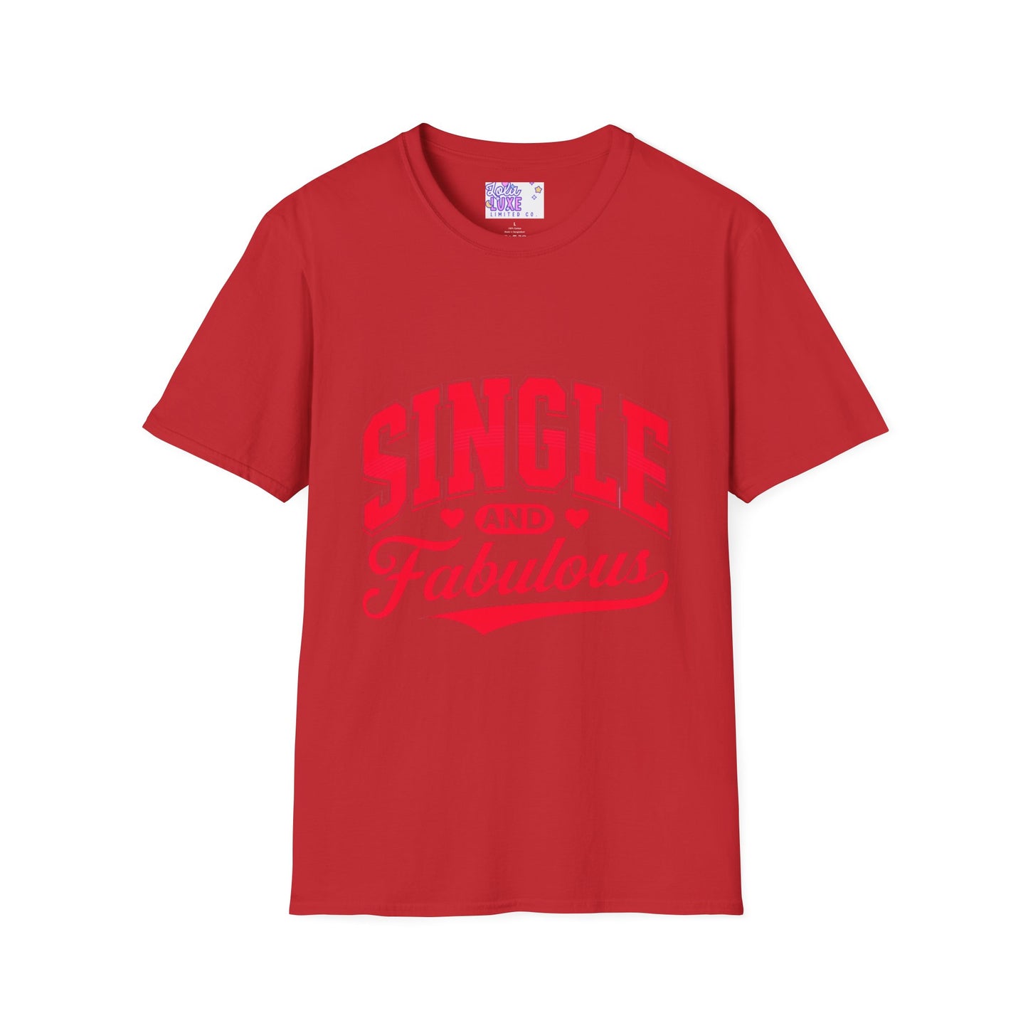 "Single and Fabulous" Softstyle T-Shirt