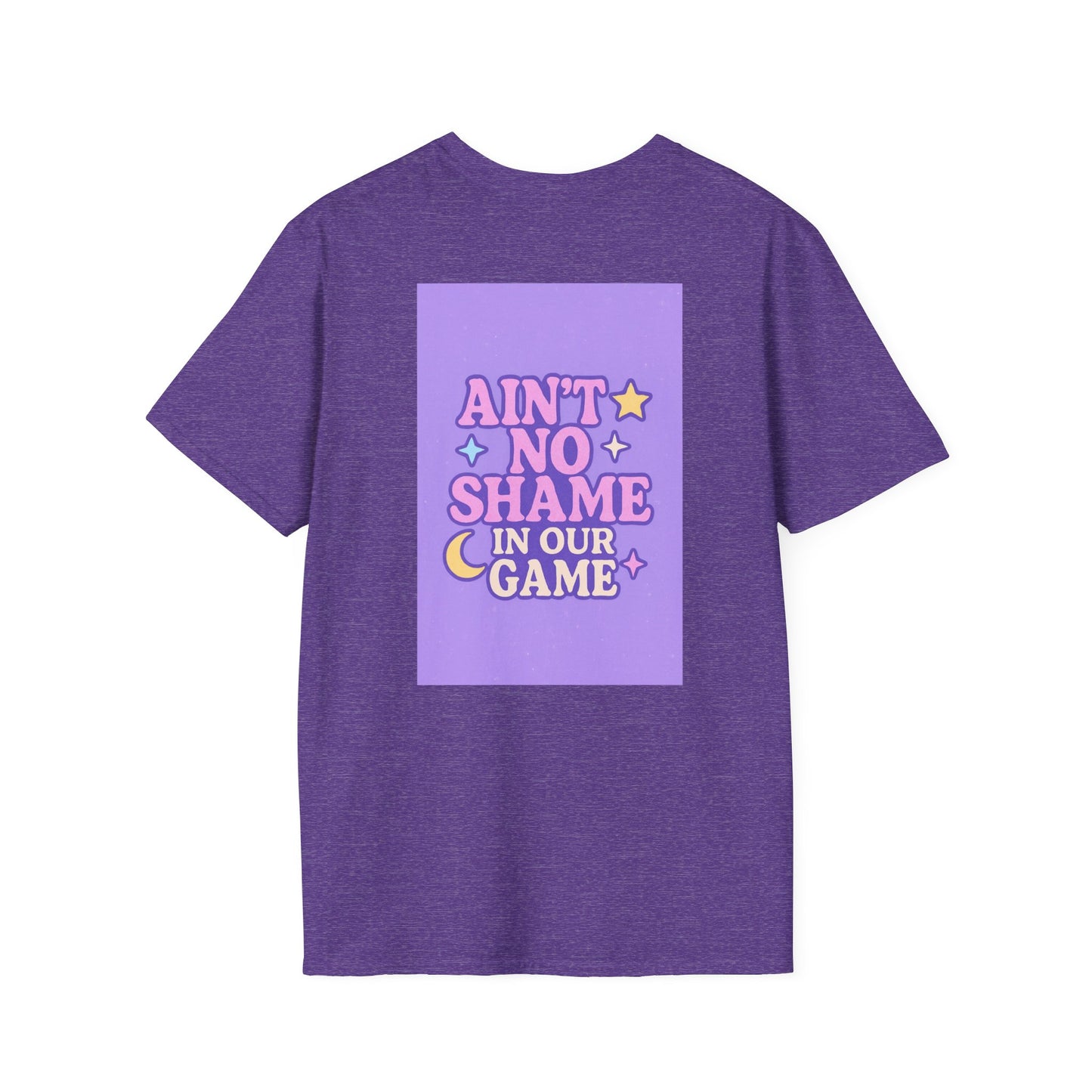 Ain't No Shame Unisex Softstyle T-Shirt - Glam & Empowerment Tees