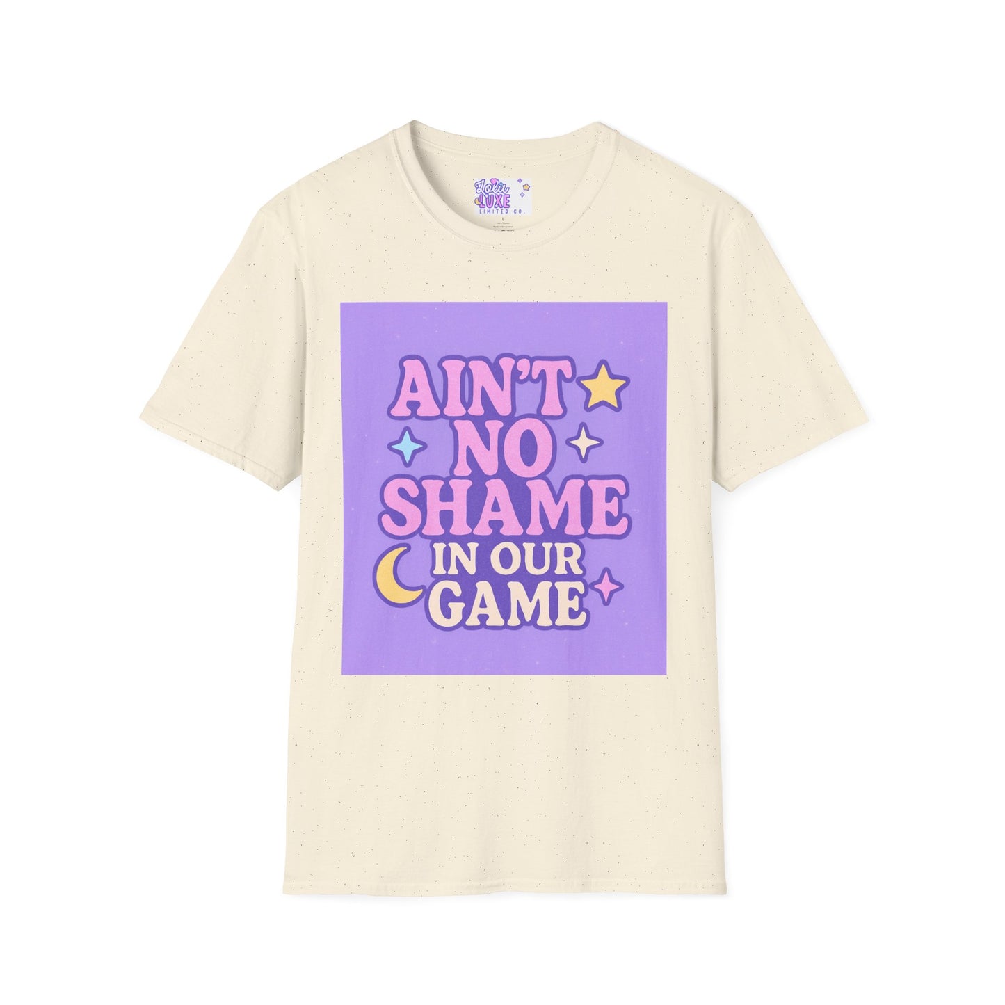 Ain't No Shame Unisex Softstyle T-Shirt - Glam & Empowerment Tees