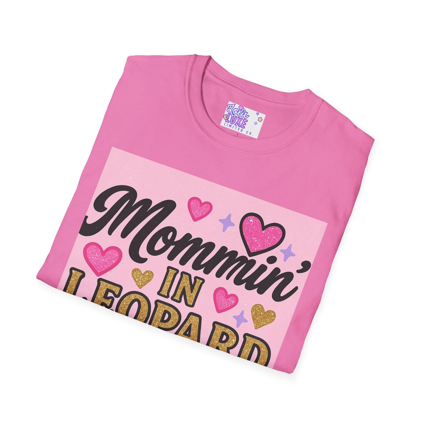 Mommin' in Leopard Print Unisex T-Shirt - Fun & Stylish Apparel for Moms Glam Tee