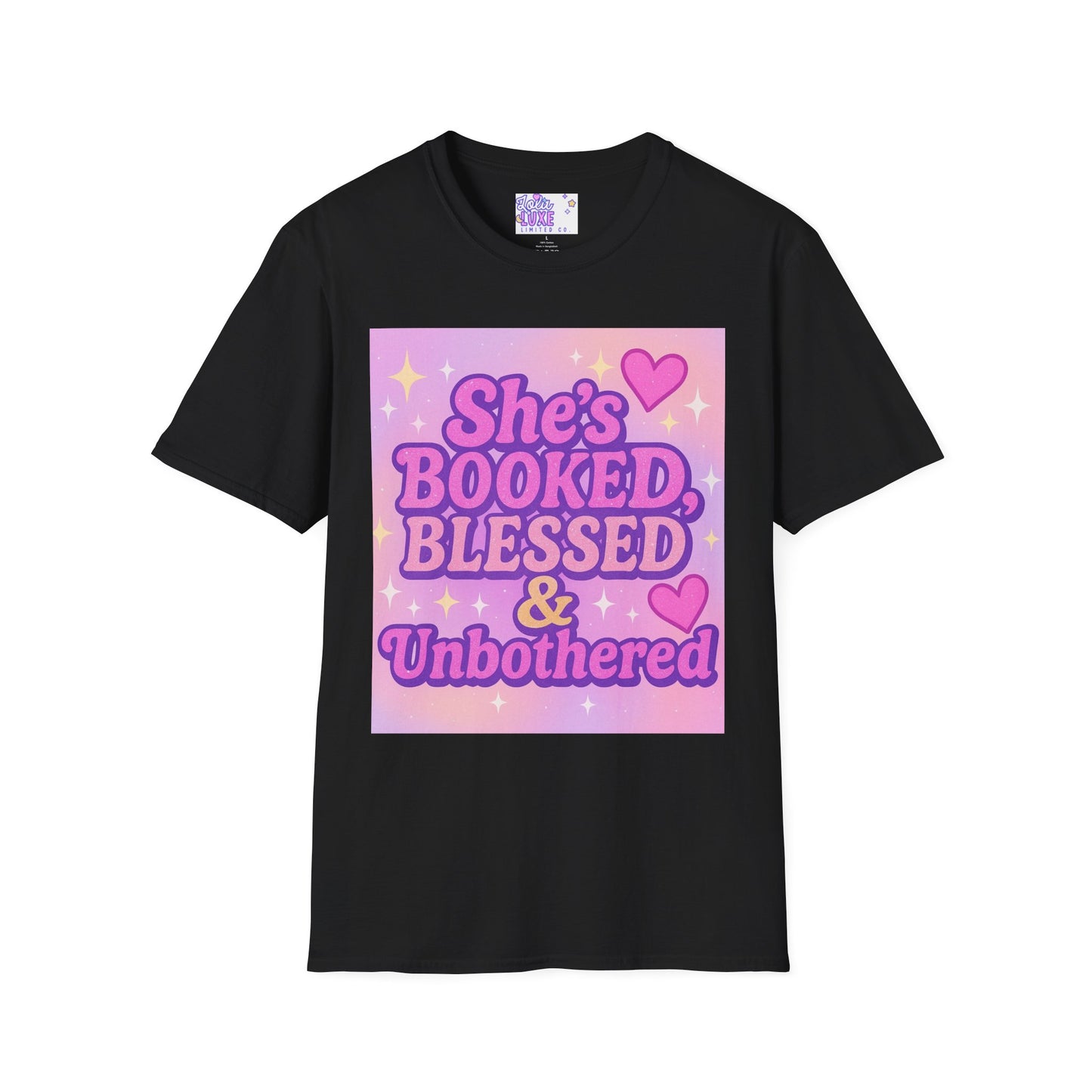 She's Booked, Blessed & Unbothered Glam Tee - Unisex Softstyle Tee for Positive Vibes