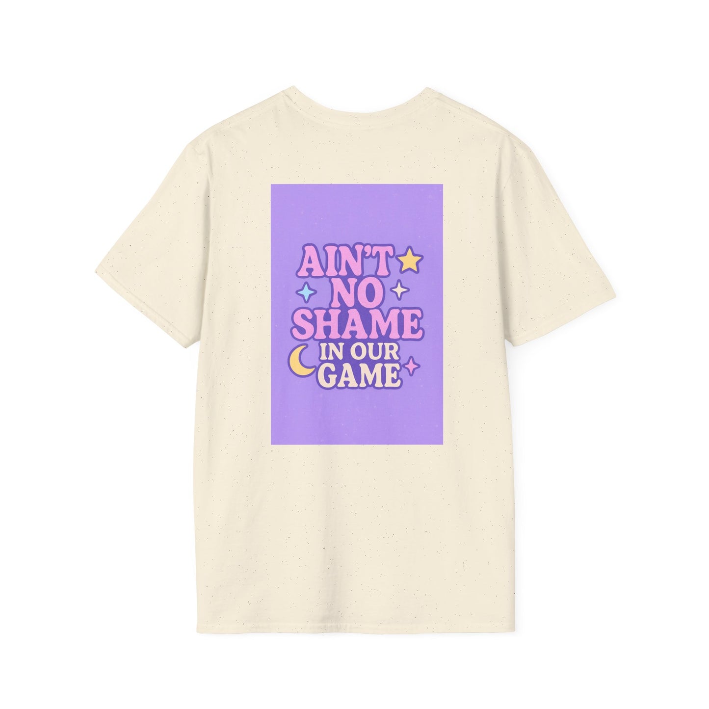 Ain't No Shame Unisex Softstyle T-Shirt - Glam & Empowerment Tees