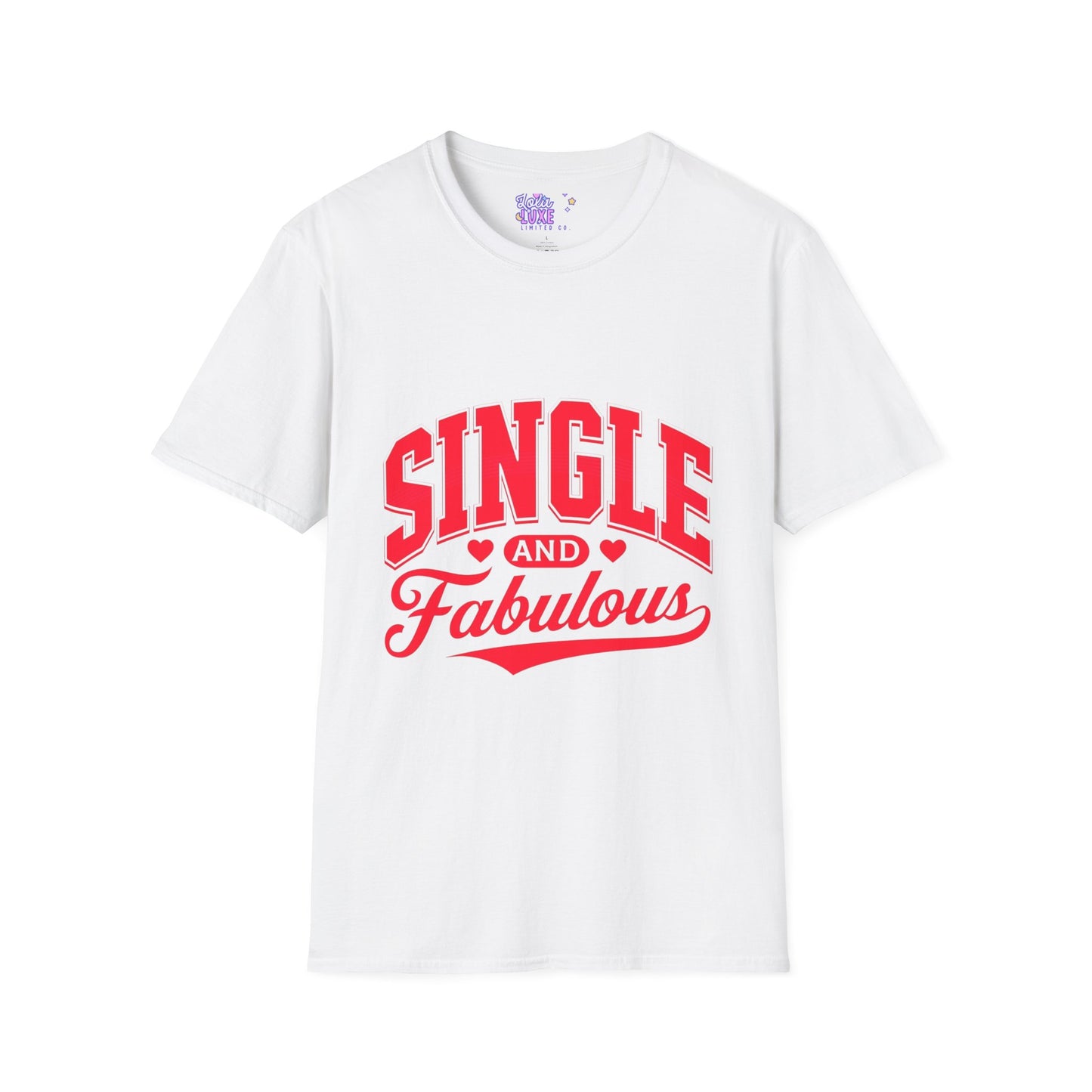 "Single and Fabulous" Softstyle T-Shirt