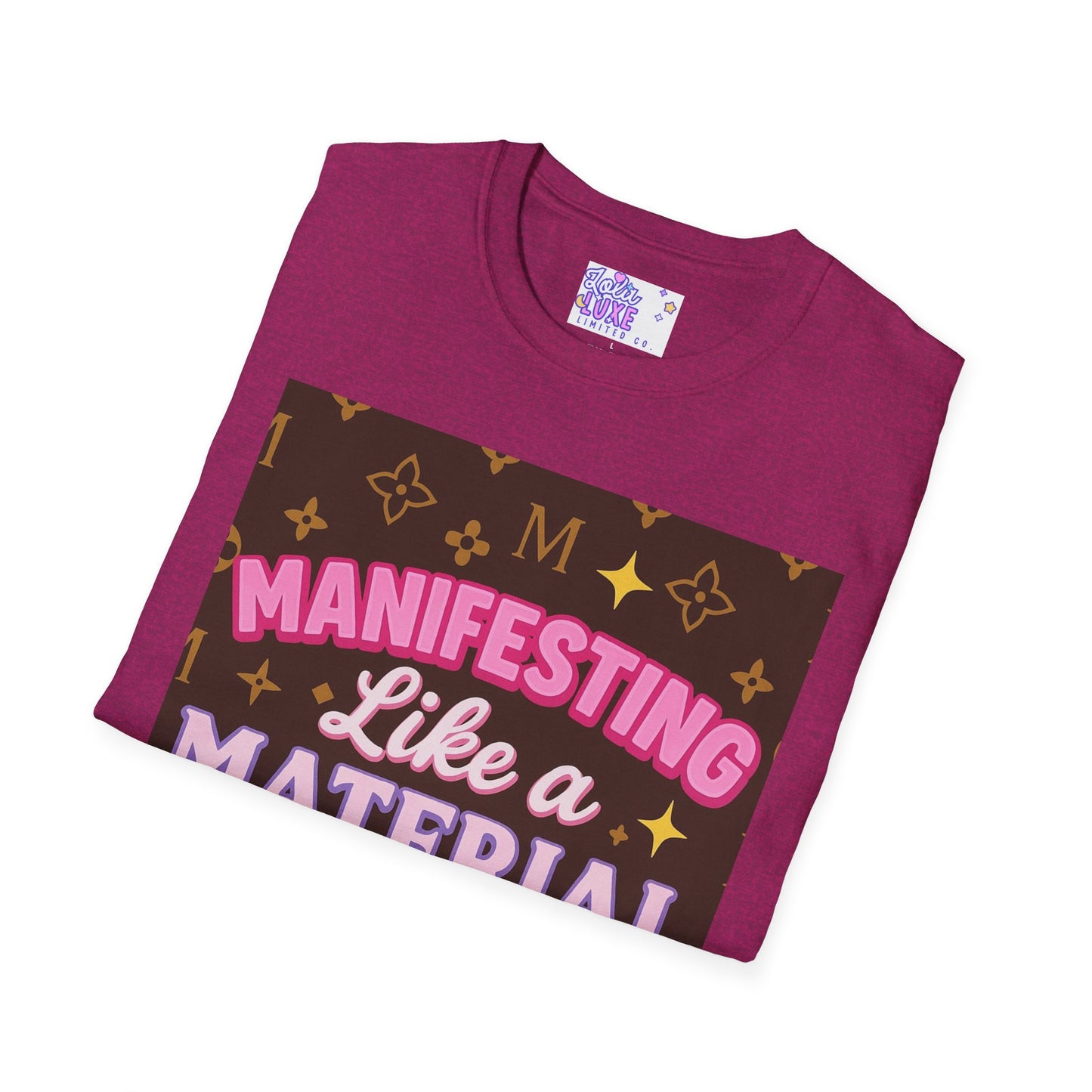 Manifesting Like a Material Girl Glam Tee| Unisex Softstyle Tee | Trendy Apparel for Manifestation Enthusiasts