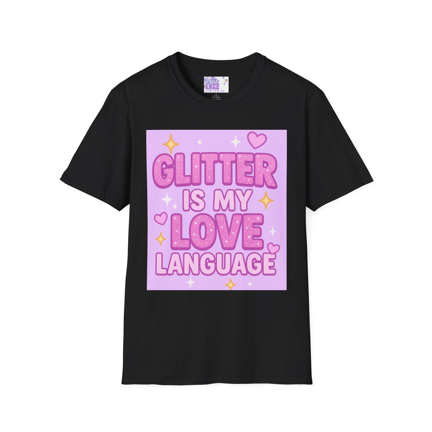 Glitter Is My Love Language Unisex Softstyle Glam Tee