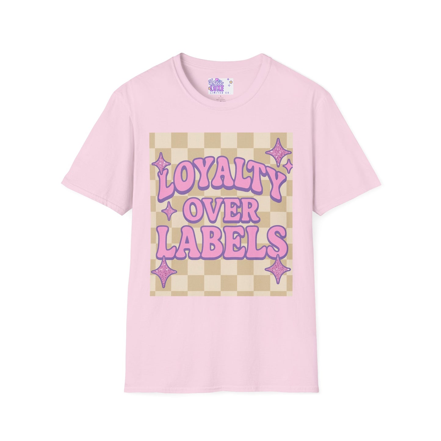Loyalty Over Labels Unisex Softstyle Glam Tee - Trendy Casual Wear