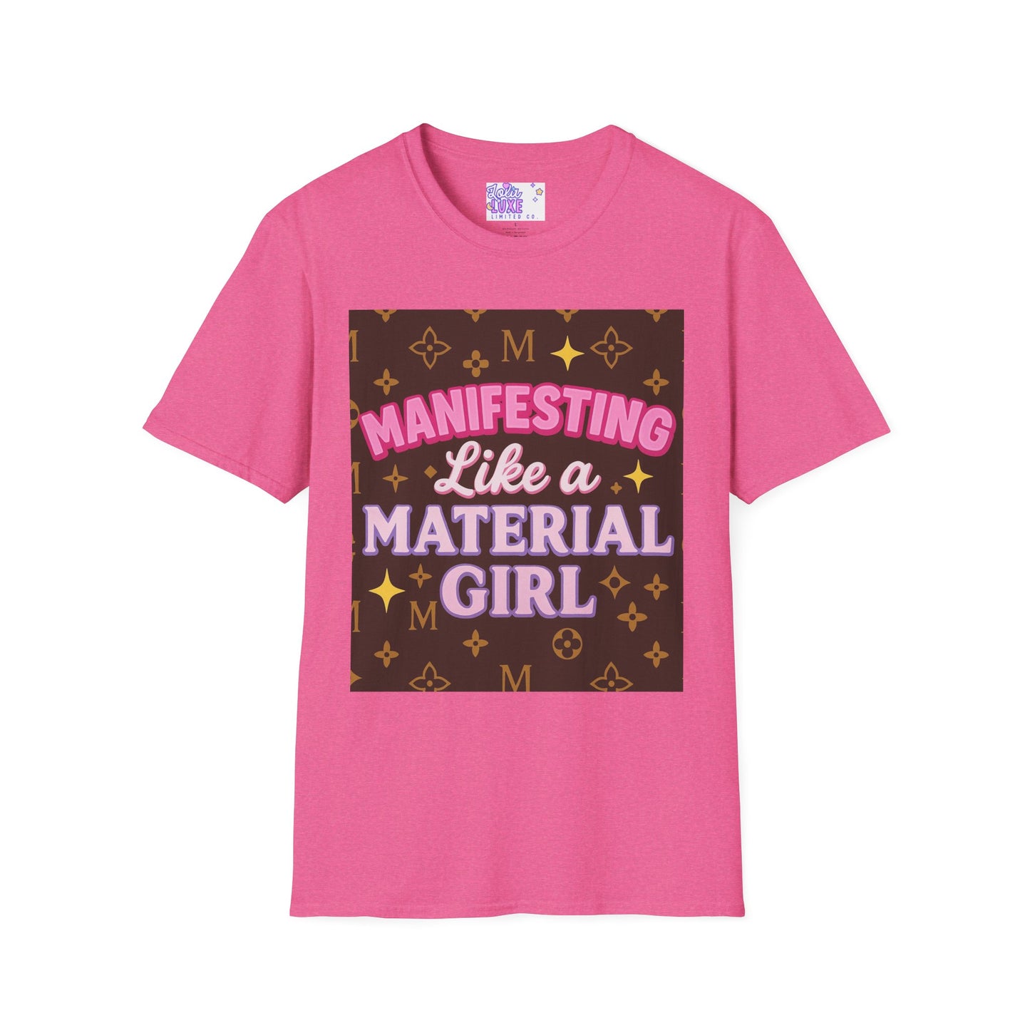Manifesting Like a Material Girl Glam Tee| Unisex Softstyle Tee | Trendy Apparel for Manifestation Enthusiasts