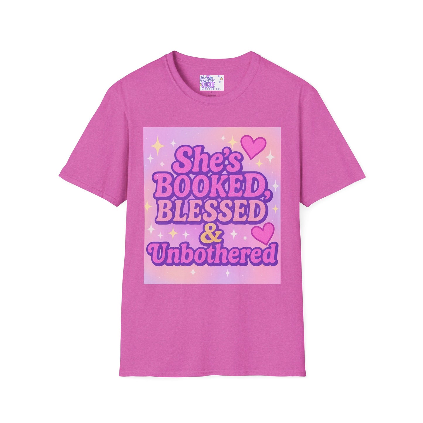 She's Booked, Blessed & Unbothered Glam Tee - Unisex Softstyle Tee for Positive Vibes