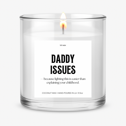 DADDY ISSUES, candle