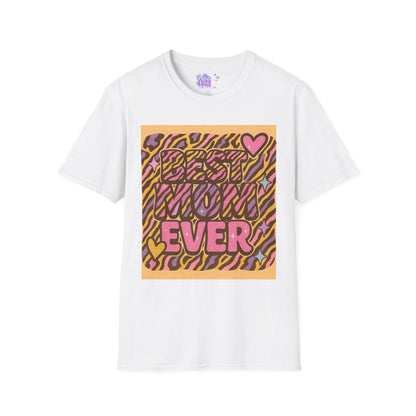 Best Mom Ever Unisex Softstyle T-Shirt - Perfect Gift for Mother's Day Glam Tee