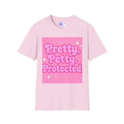 Pretty Petty Protected Unisex Softstyle Glam Tee