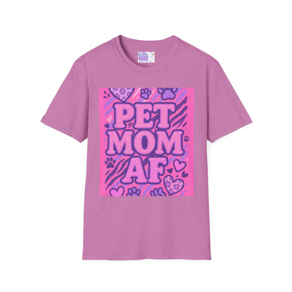 Pet Mom AF Unisex Softstyle Glam Tee - Cute Animal Lover Gift