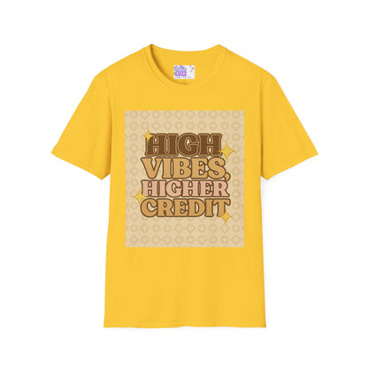 High Vibes Higher Credit Unisex Softstyle T-Shirt