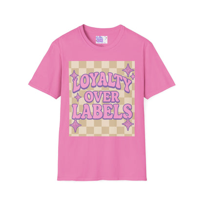 Loyalty Over Labels Unisex Softstyle Glam Tee - Trendy Casual Wear