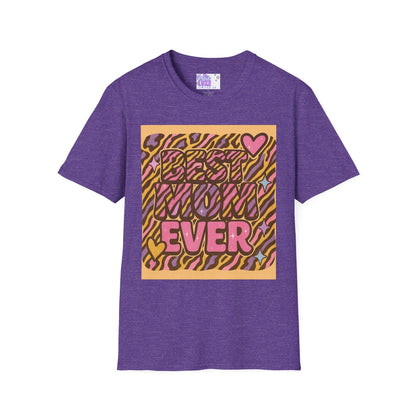 Best Mom Ever Unisex Softstyle T-Shirt - Perfect Gift for Mother's Day Glam Tee