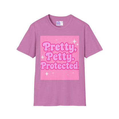 Pretty Petty Protected Unisex Softstyle Glam Tee