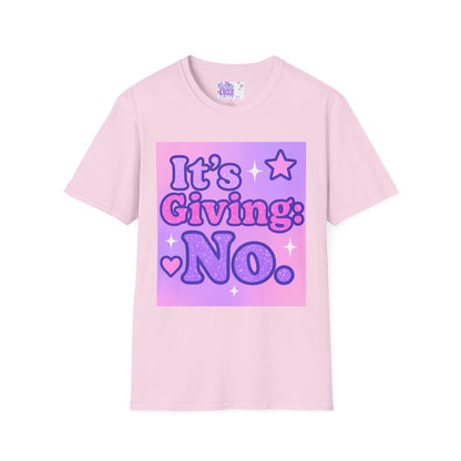 It's Giving: No. Unisex Softstyle Glam Tee - Trendy Graphic Tee for Casual Wear