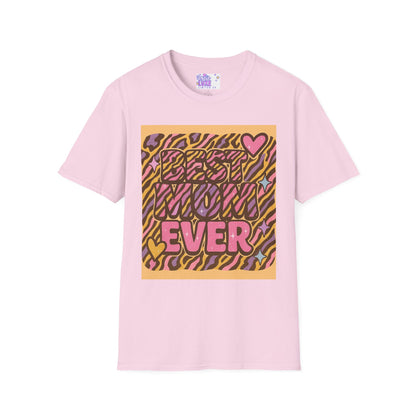 Best Mom Ever Unisex Softstyle T-Shirt - Perfect Gift for Mother's Day Glam Tee