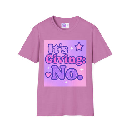 It's Giving: No. Unisex Softstyle Glam Tee - Trendy Graphic Tee for Casual Wear