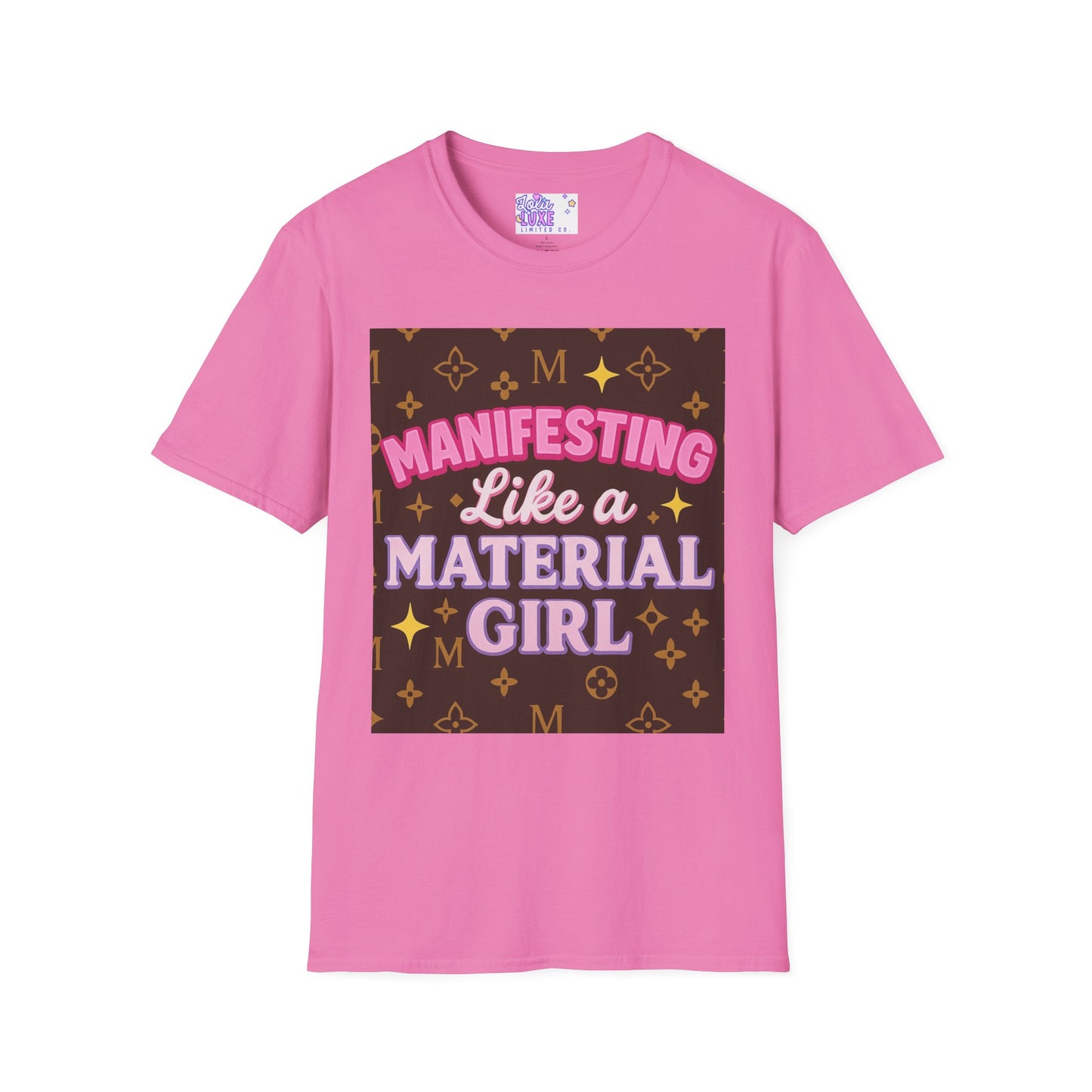 Manifesting Like a Material Girl Glam Tee| Unisex Softstyle Tee | Trendy Apparel for Manifestation Enthusiasts