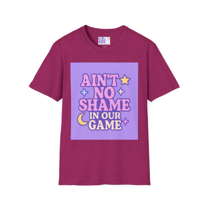Ain't No Shame Unisex Softstyle T-Shirt - Glam & Empowerment Tees
