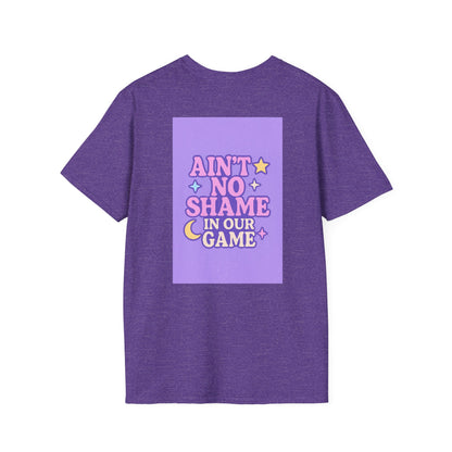 Ain't No Shame Unisex Softstyle T-Shirt - Glam & Empowerment Tees