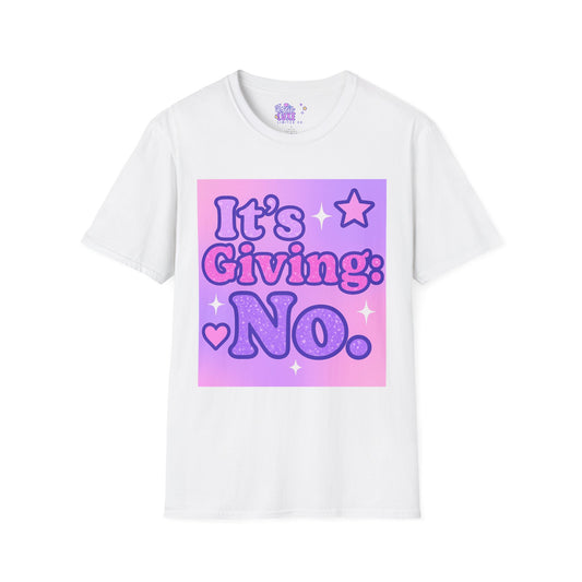 It's Giving: No. Unisex Softstyle Glam Tee - Trendy Graphic Tee for Casual Wear