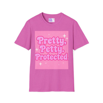 Pretty Petty Protected Unisex Softstyle Glam Tee