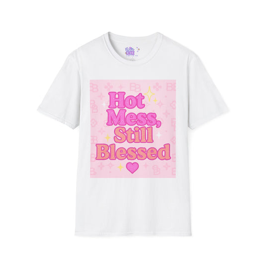 Hot Mess Still Blessed Unisex Softstyle Glam Tee - Fun & Comfortable Casual Wear