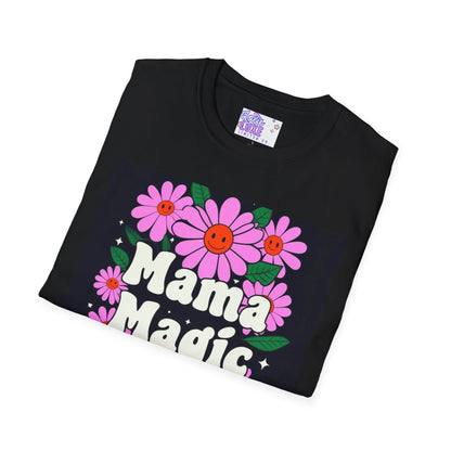 Mama Magic Floral  T-Shirt – Comfort for Moms