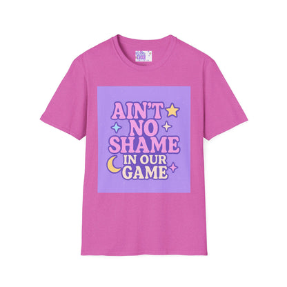 Ain't No Shame Unisex Softstyle T-Shirt - Glam & Empowerment Tees