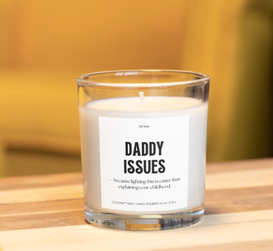 DADDY ISSUES, candle